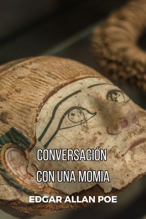 conversacion con una momia edgar allan poe pdf